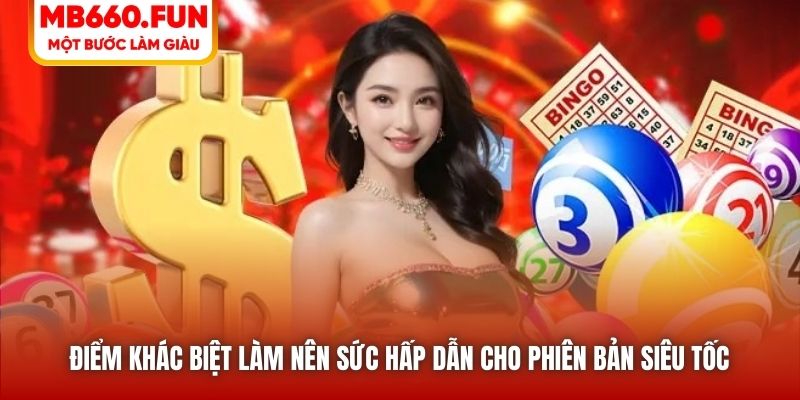 Điểm khác biệt làm nên sức hấp dẫn cho phiên bản siêu tốc 