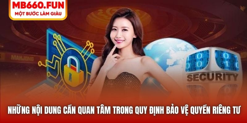 Những nội dung cần quan tâm trong quy định bảo vệ quyền riêng tư