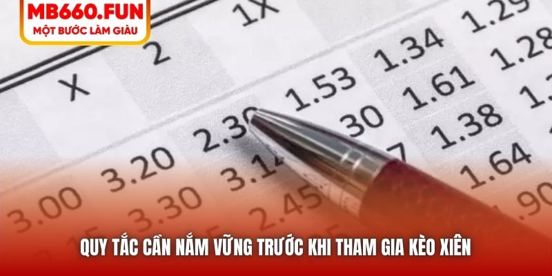 Quy tắc cần nắm vững trước khi tham gia kèo xiên